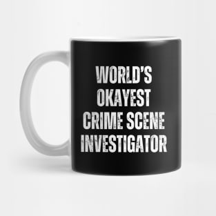 Crime Scene Investigator Mug